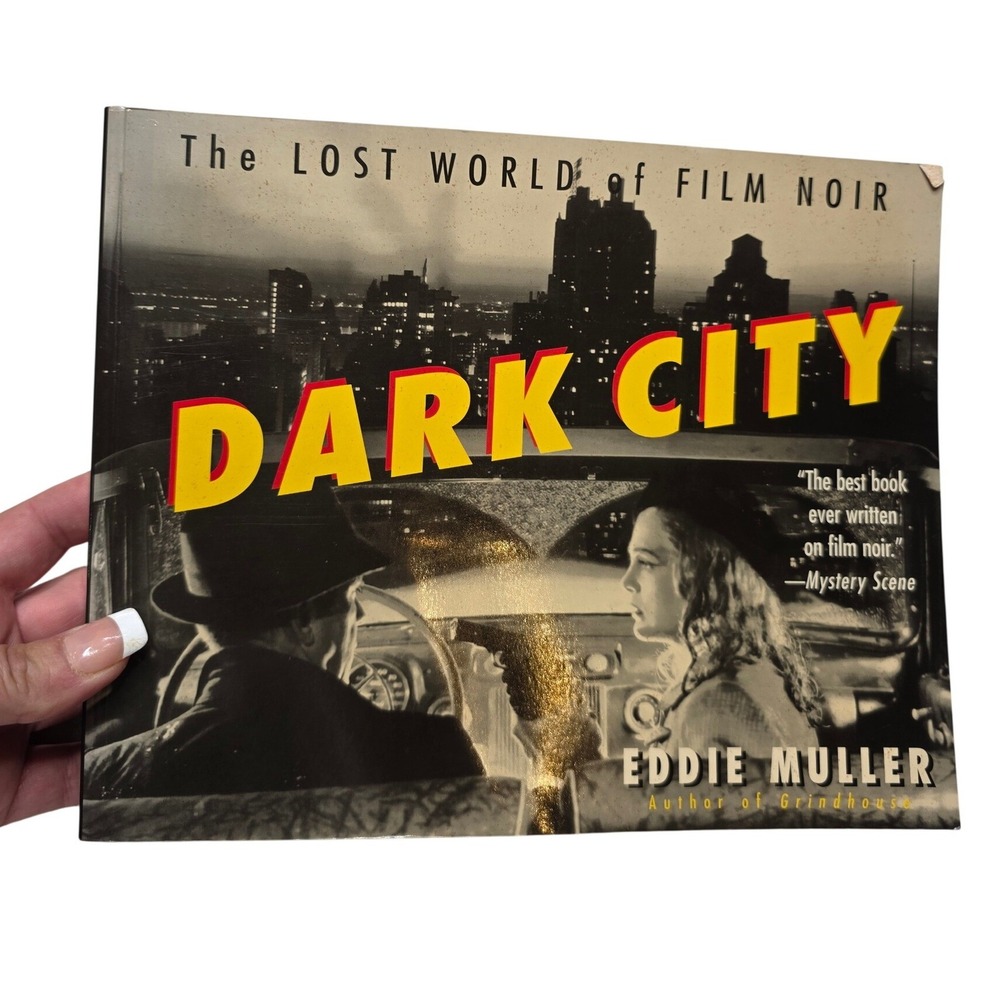 Dark City The Lost World of Film Noir Eddie Muller St Martins Griffin Softcover‎